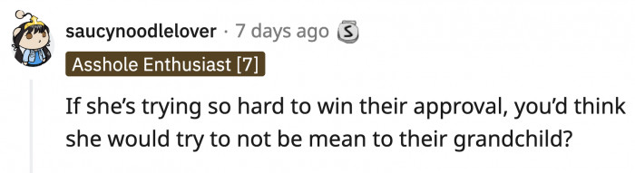 She has a funny way of gaining their approval