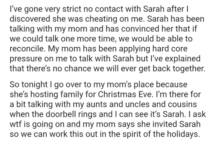 The OP's mom has been applying hardcore pressure on him to talk with Sarah