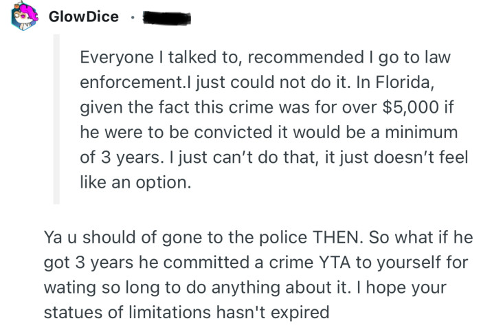 “YTA to yourself for wating so long to do anything about it.”