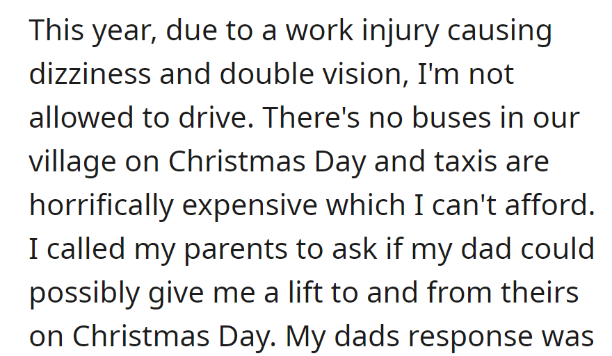 Injured at work, she can't drive this Christmas. She asked her dad for a lift since village buses are unavailable and taxis are too expensive.