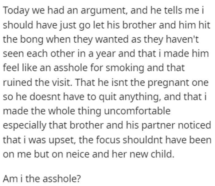 OP's partner got mad at her because she was upset at him during the visit, accusing her of ruining their good time