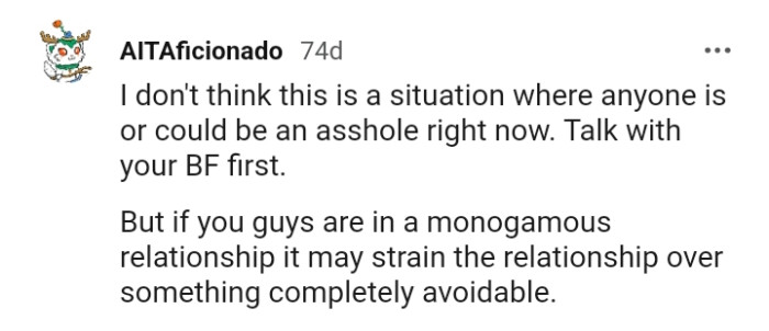 This may just strain the OP's relationship