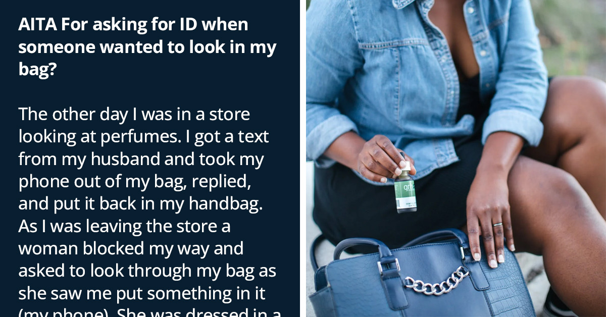 Woman Refuses To Show Her Bag To The Store Staff Because They Didn’t Have IDs, Gets Dirty Looks