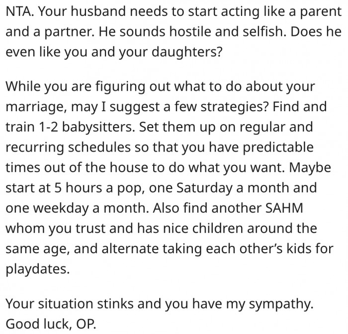 14. She's married to a selfish man.