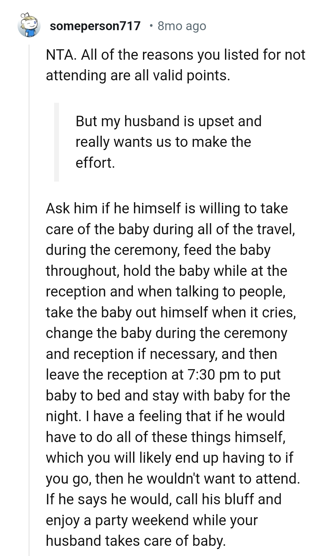 Feeding the baby throughout will be his responsibility