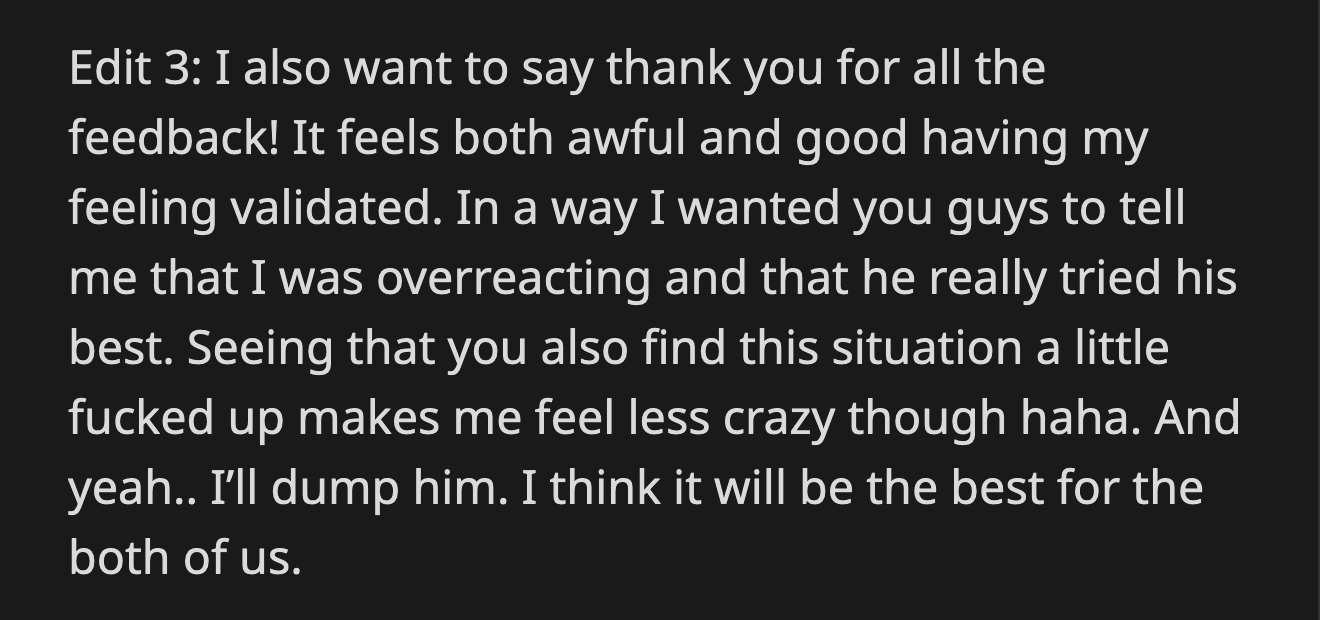 The reassuring response from Redditors gave OP clarity. She realized she wasn't being unreasonable about what happened and how her boyfriend reacted.