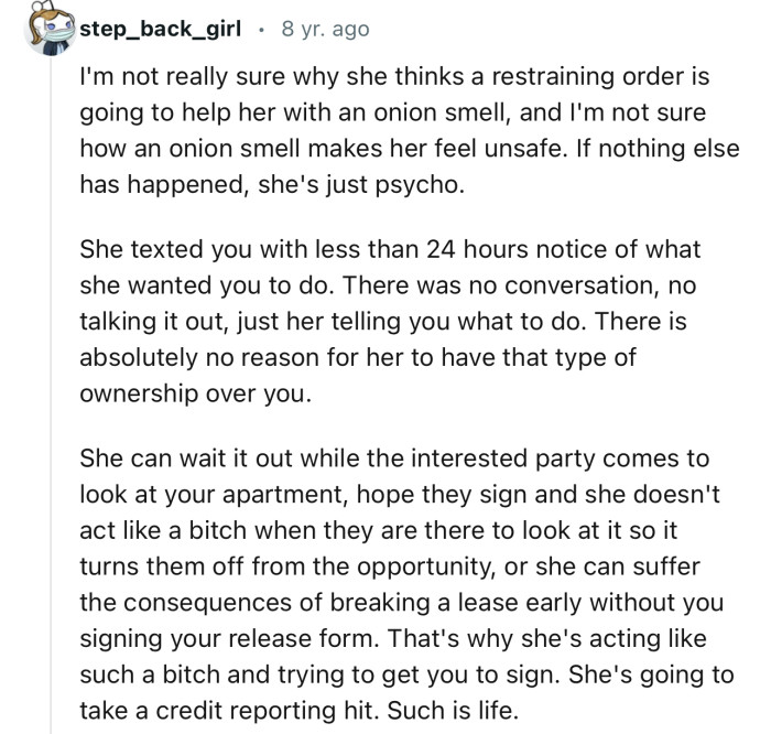 'I'm not really sure why she thinks a restraining order is going to help her with an onion smell.'