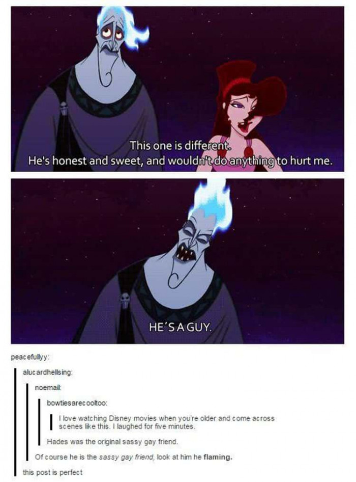9. If Hercules has sass, then Hades is the original sass-filled character.