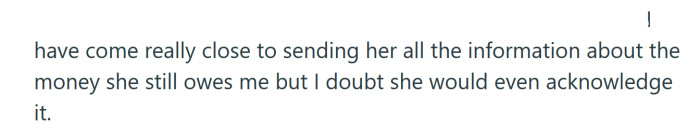 The OP has been wondering about sending her mom all the information on how much she still owes her.