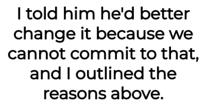 The OP told him to reconsider his decision: