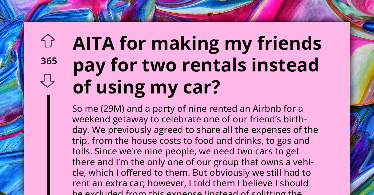 Man Withdraws Car Offer, Forces Friends to Pay for Two Rentals Over Expense Dispute for Group Trip