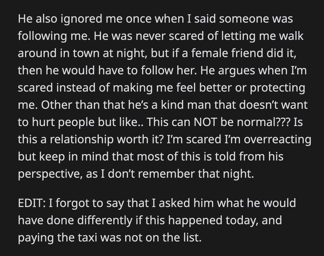 A quick Google search taught him that trauma was one of the long-term side effects of being drugged. Despite all that, he showed more concern for his friends than he did for OP.