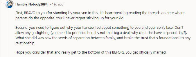 Hope you consider that and really get to the bottom of this BEFORE you get officially married.