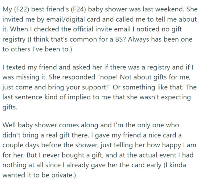 OP, a 22-year-old woman, was invited to her best friend's baby shower. She noticed the absence of a gift registry—something that usually accompanies such events.