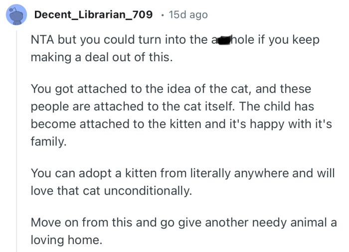 “Move on from this and go give another needy animal a loving home.”