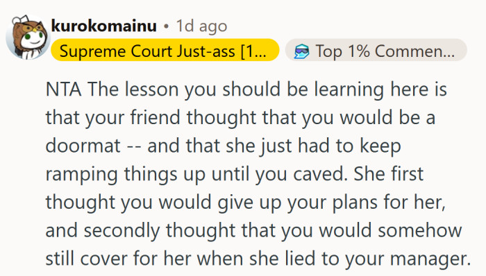 Turns out her friend mistook “nice” for “naive.” Lesson learned the hard way.