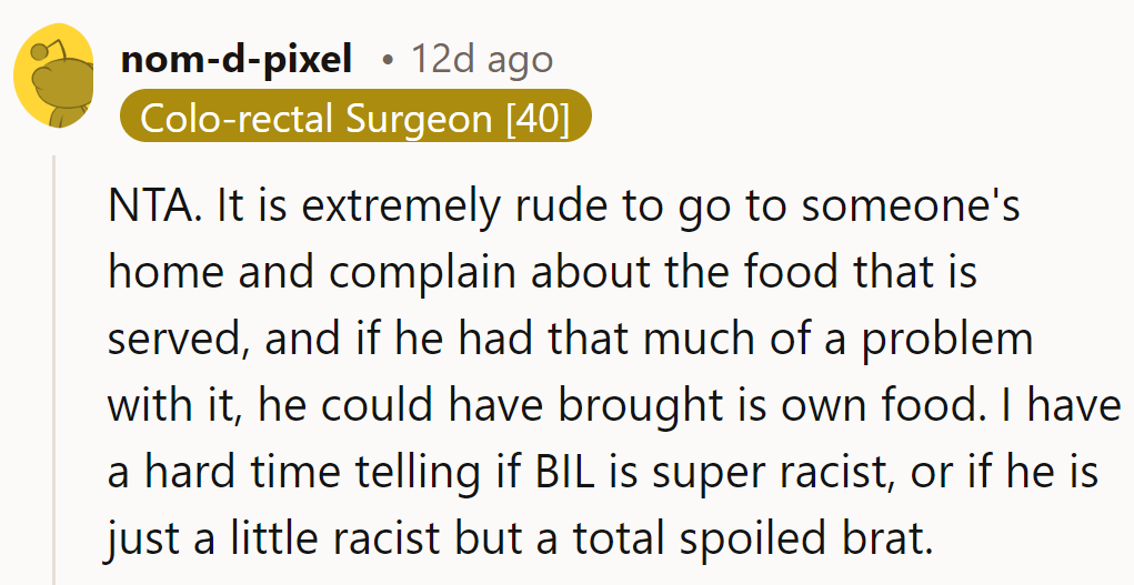 Seems like BIL has a 'takeout' option for manners. Maybe he should try it next time.