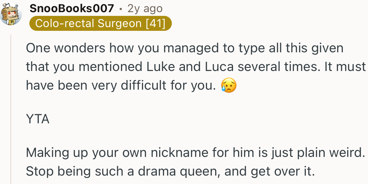 “Making Up Your Own Nickname for Him Is Just Plain Weird.”