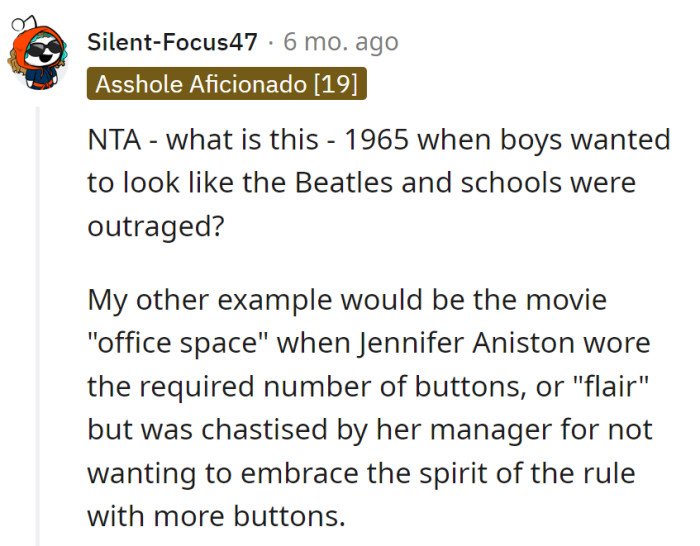 Schools stuck in the '60s, hunting Beatles hairdos.