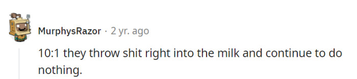 Well, it seems like their messy situation is taking a rather creative turn. Let's hope they find a more palatable way to resolve their differences!