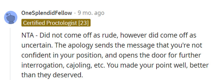 Uncertainty melted into politeness, but they still served the truth on a cold platter, just the way their boss deserved!