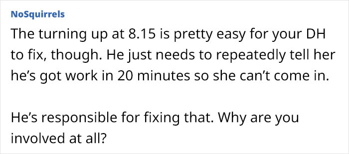 The husband should've taken care of this problem a long time ago.