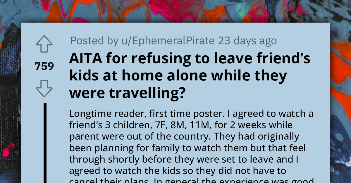 Entitled Mom Expects Friend To Deliver 3 Kids to Her Doorstep After Babysitting Them On Short Notice For Two Weeks