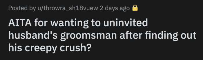 He planned to make a move on the brother's girlfriend during OP's wedding