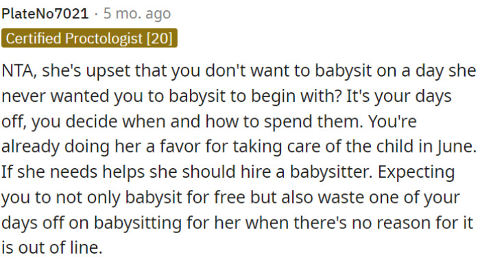 OP has the freedom to choose how she wants to use her days off.