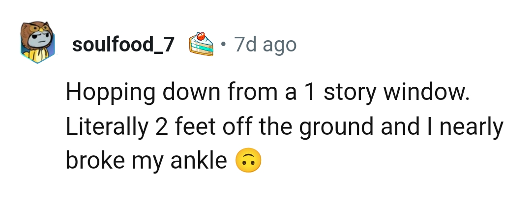 Hopping down from a one-story window