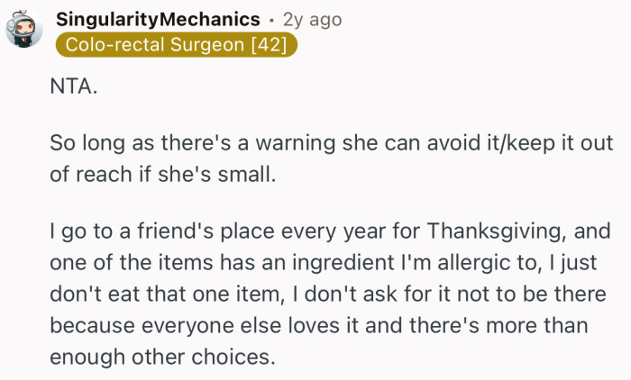 “NTA. So long as there's a warning she can avoid it/keep it out of reach if she's small.”