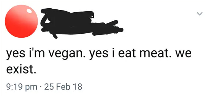37. Vegans who eat meat