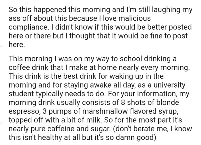 OP Explained That They Were on Their Way to School, Sipping Some Much-Needed Coffee