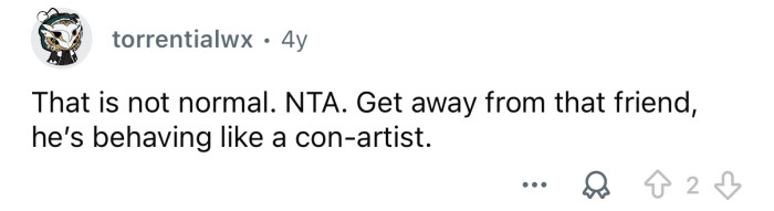 He sounds like a con-artist.