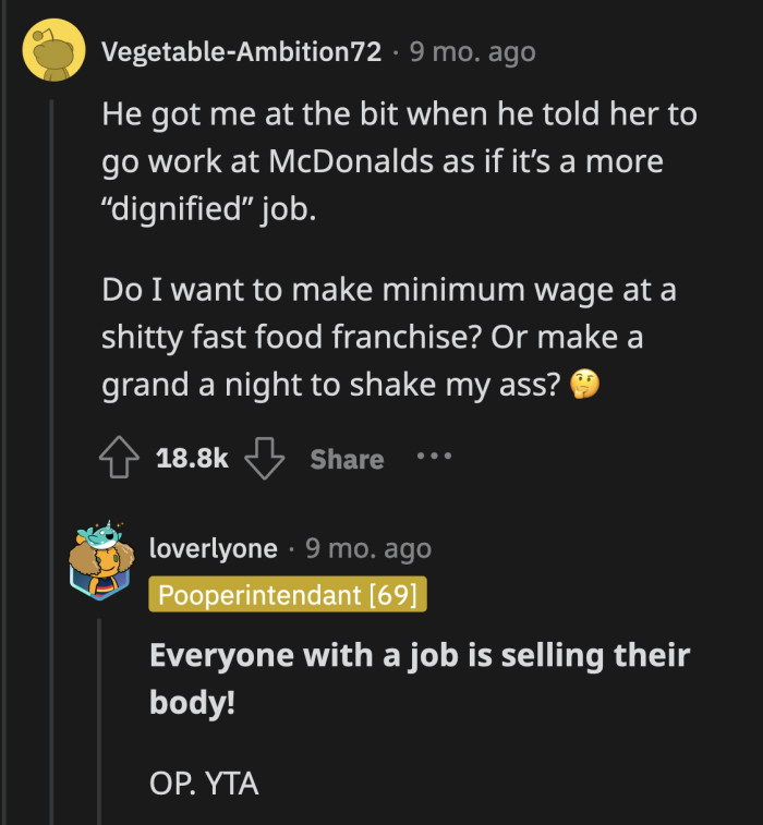 All labor requires workers to sell their bodies, just in different ways.