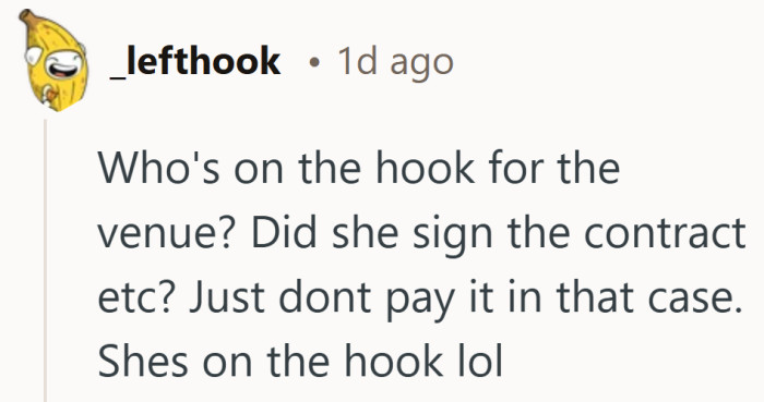 The venue bill raises a practical concern. The contract might decide who is legally responsible here.
