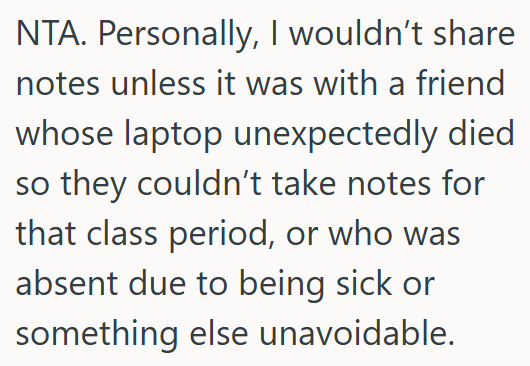 OP is not the bad guy for refusing to share notes except in genuine emergencies.