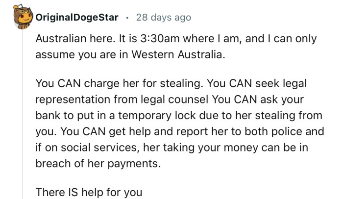 “You can get help and report her to both police and social services.”