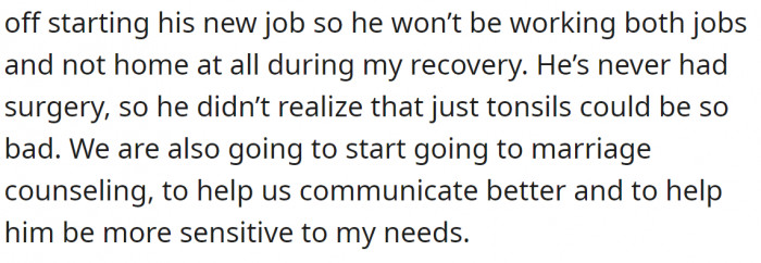 21. Her husband has come to his senses and will help her with everything she needs: