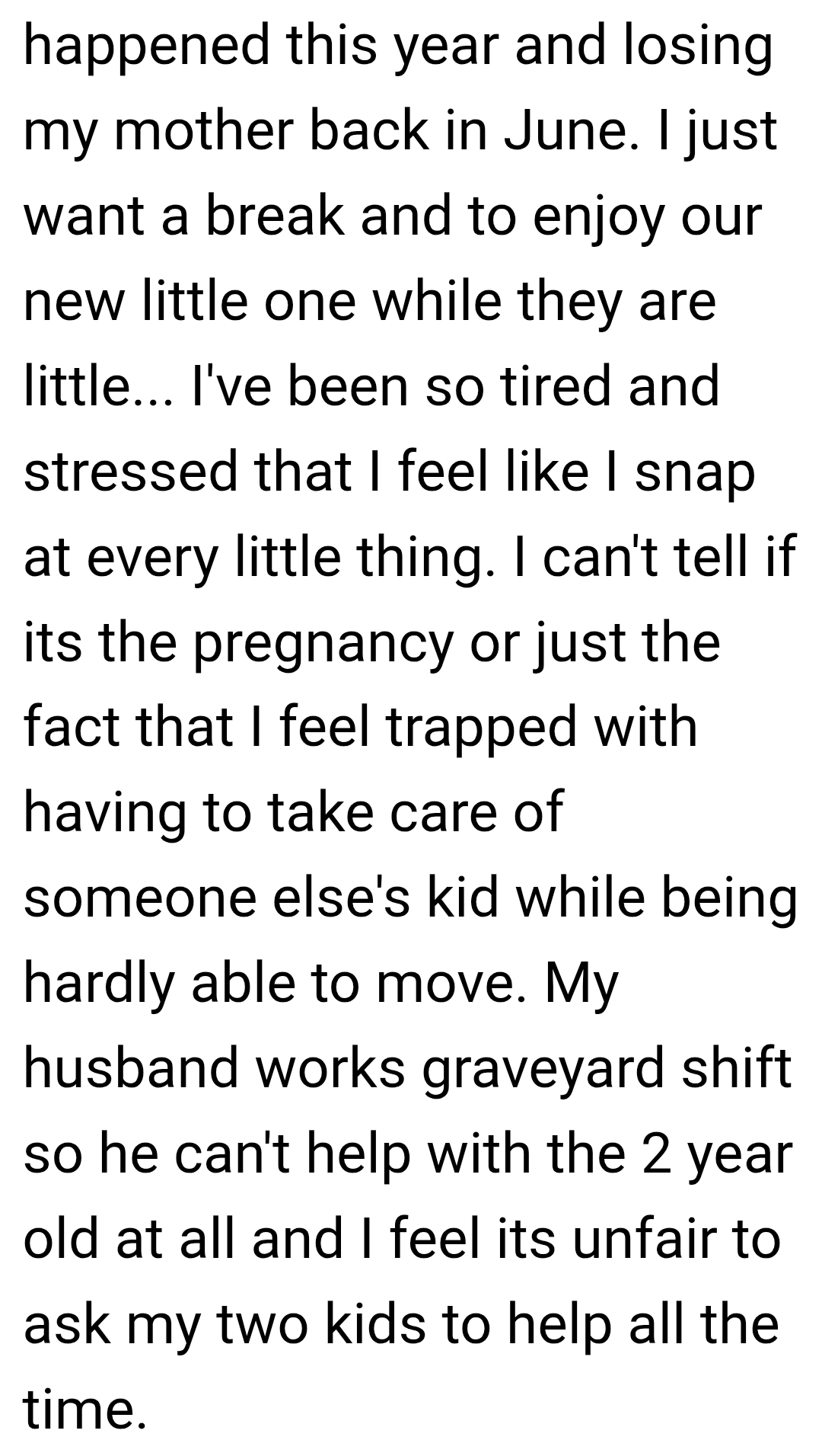 The OP feels trapped with having to take care of someone else's kid