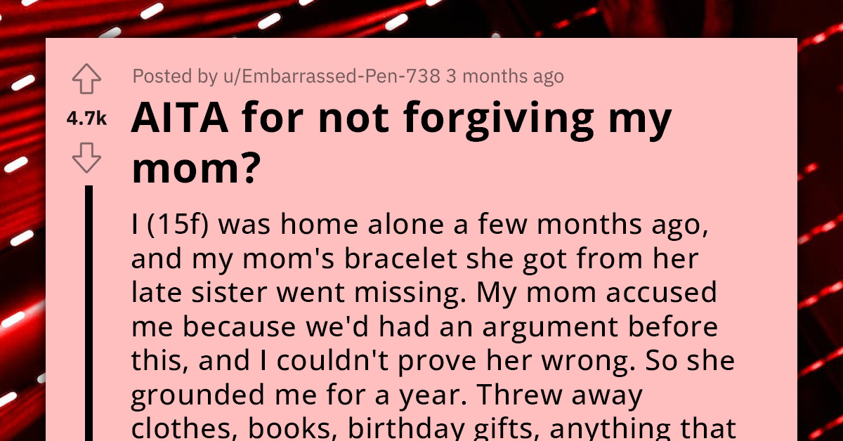 Redditor Denies Forgiveness To Mother After Unfair Accusations And Harsh Punishments Over Lost Bracelet, Questions If They're In The Wrong For It