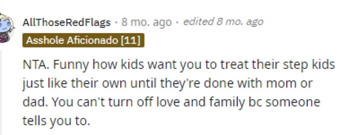They are family regardless, and OP's son should understand this, but it doesn't seem like he's mature enough to comprehend.