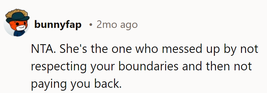 She crossed the line, and the only thing she's paying back is with guilt trips.