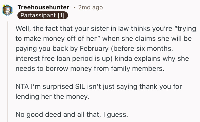 “NTA I’m surprised SIL isn’t just saying thank you for lending her the money.”