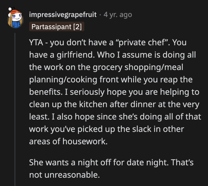 No wonder she's fed up if she's cooking every single meal on top of dealing with every other chore