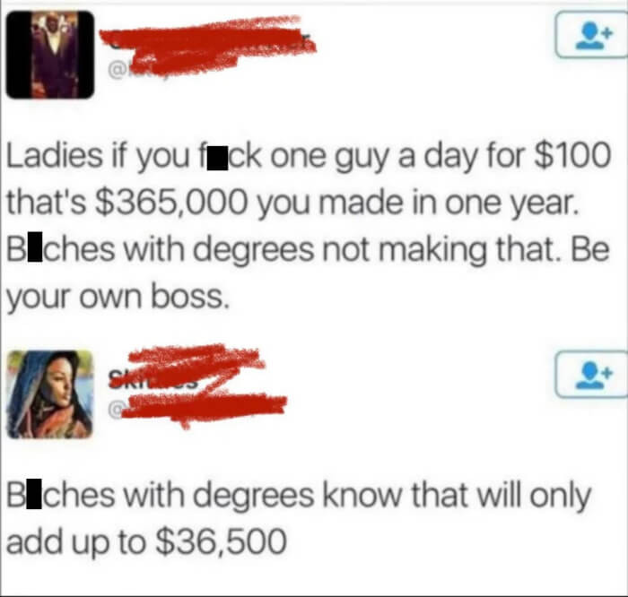 7. Btches with degrees.