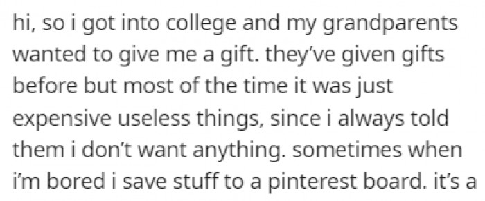 OP got into college so their grandparents wanted to give them a gift