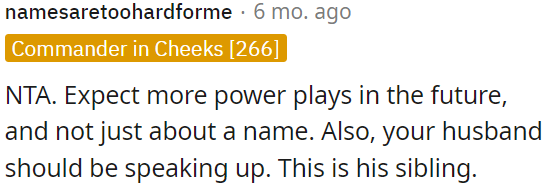 OP's husband should speak up.