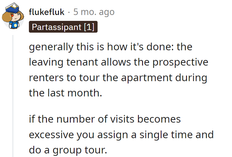 Standard move-out protocol: leaving tenant becomes tour guide.