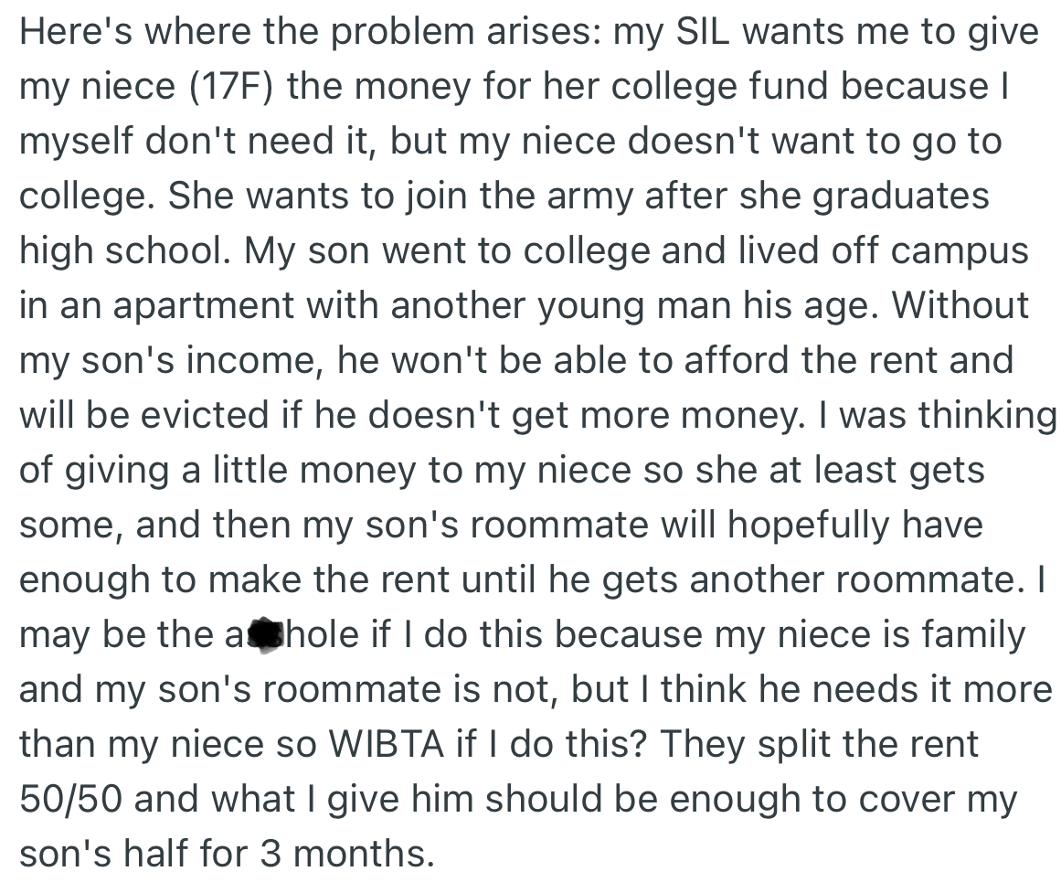 OP’s SIL insists he gives the balance of his late wife’s life insurance to her daughter's assistance in completing college. However, OP is reluctant and wants to use the money to assist the college roommate of his late son.